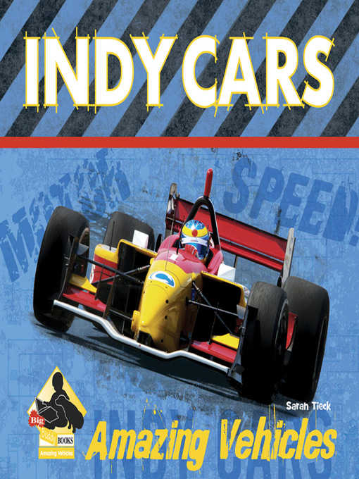 Title details for Indy Cars by Sarah Tieck - Available